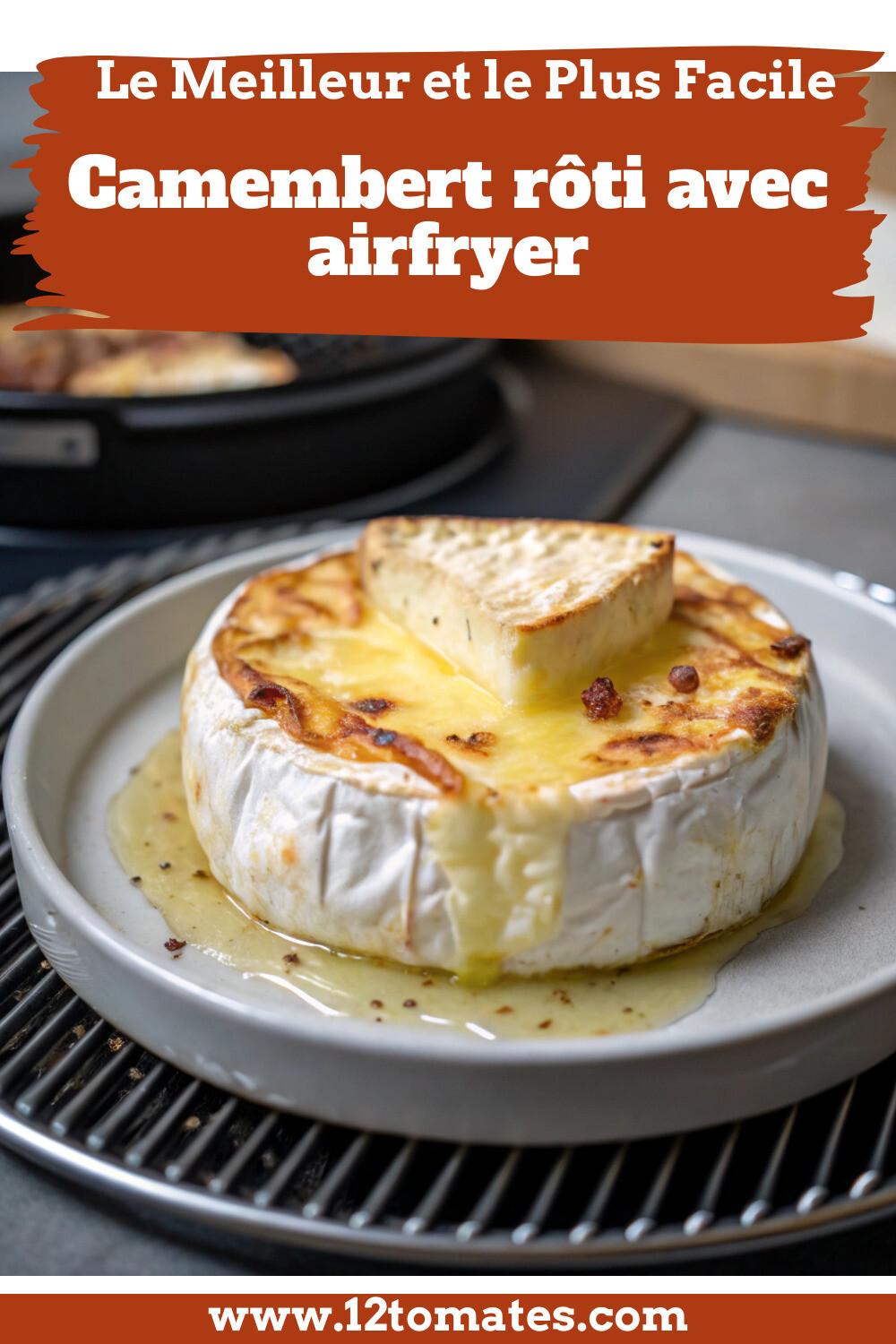 Camembert rôti avec airfryer