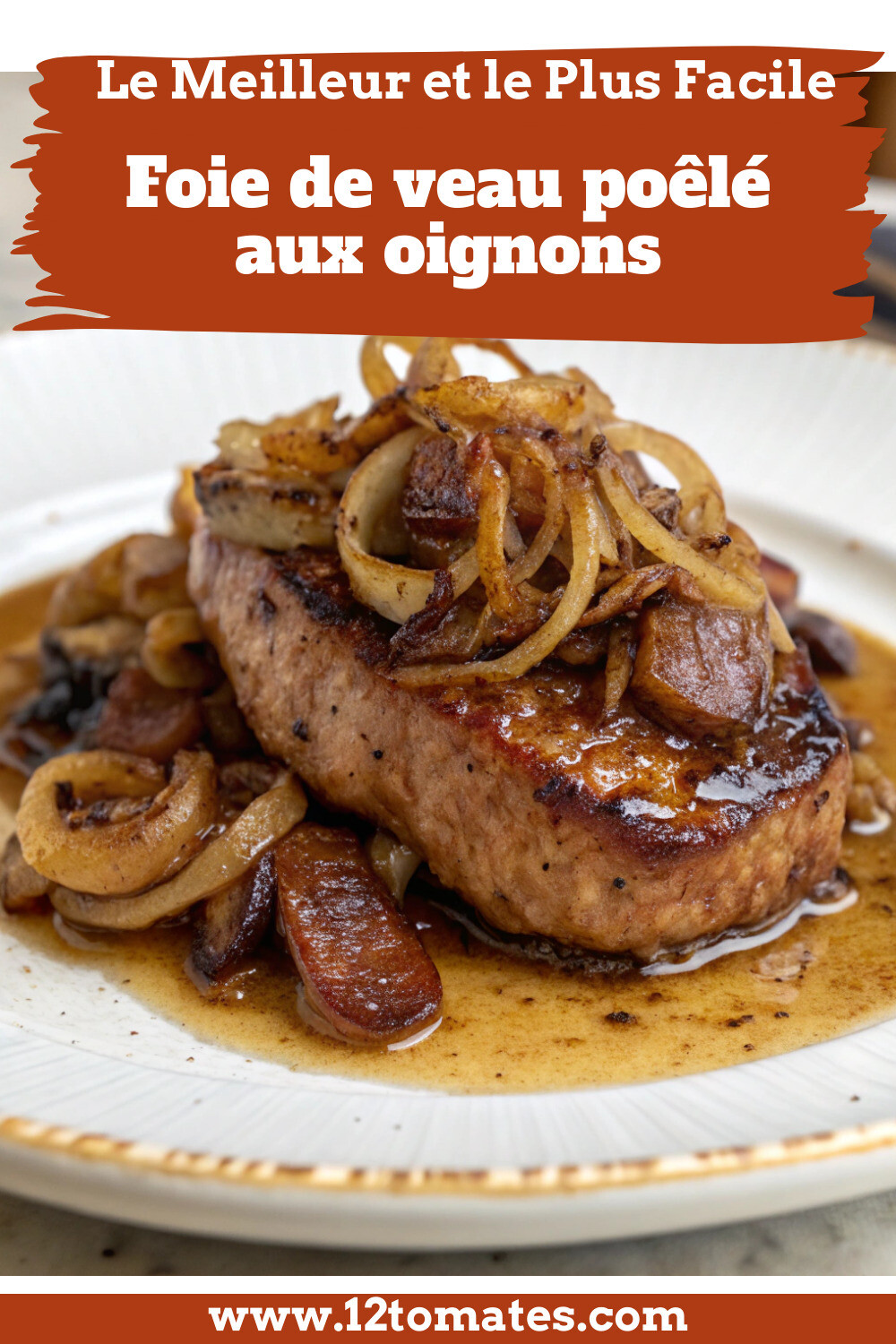 Foie de veau poêlé aux oignons